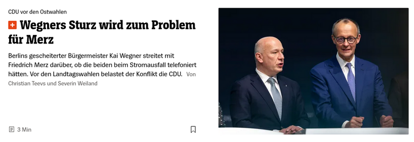Artikel im Spiegel mit der Überschrift: » Wegners Sturz wird zum Problem für Merz «